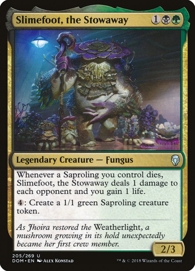 Slimefoot, the Stowaway [Dominaria]